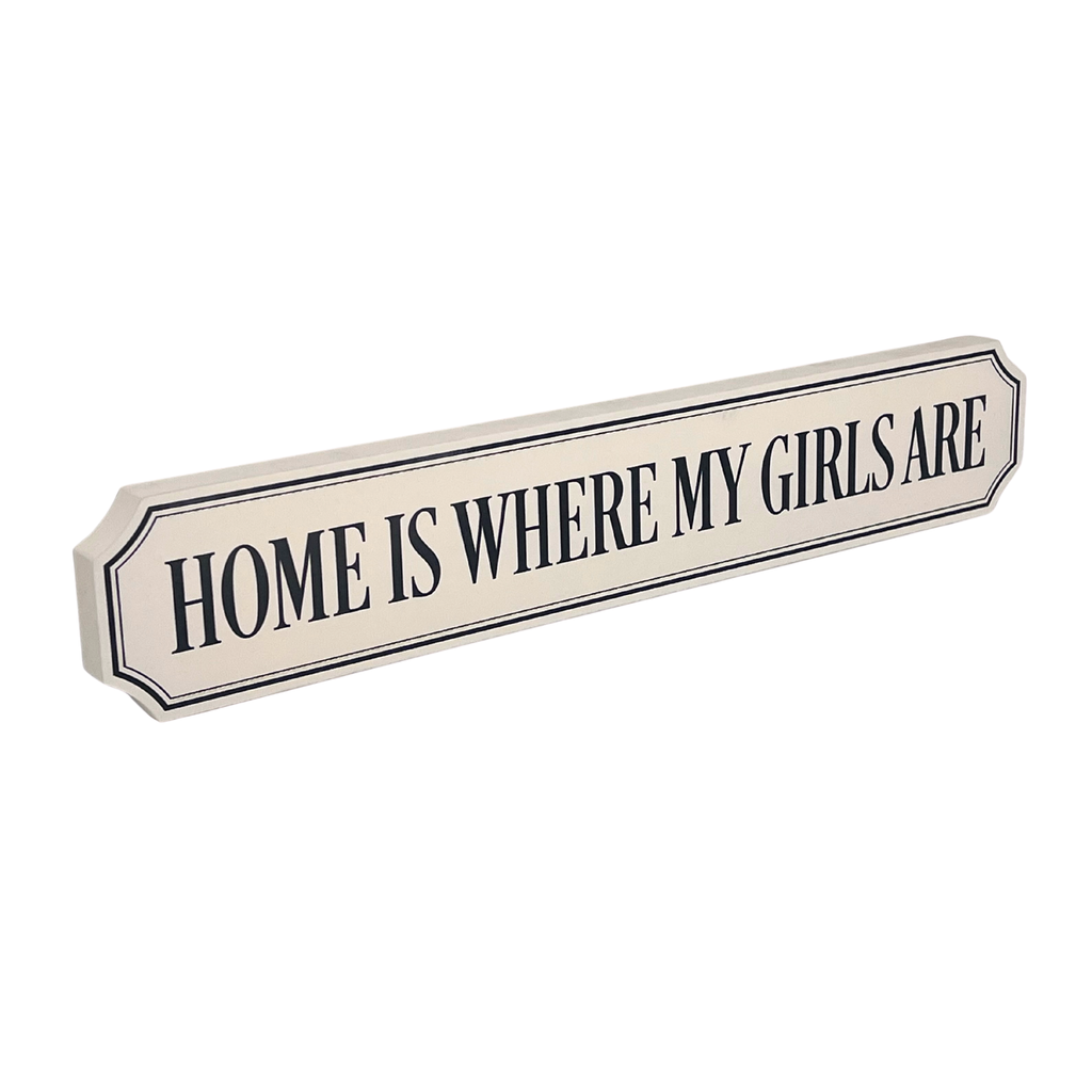 Home Is Where My Girls Are - Gallery Block