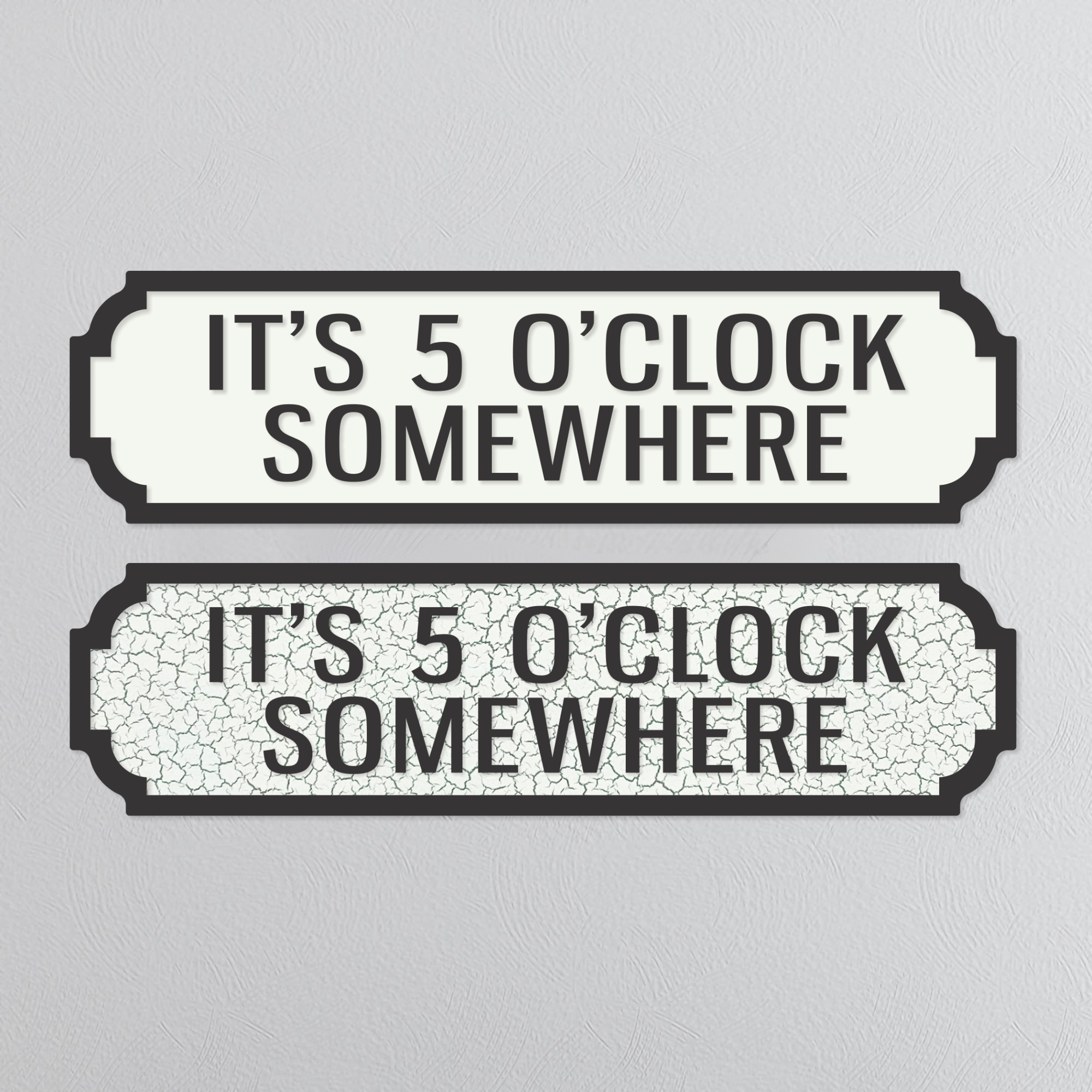 It's 5 O'Clock Somewhere - Vintage Street Sign