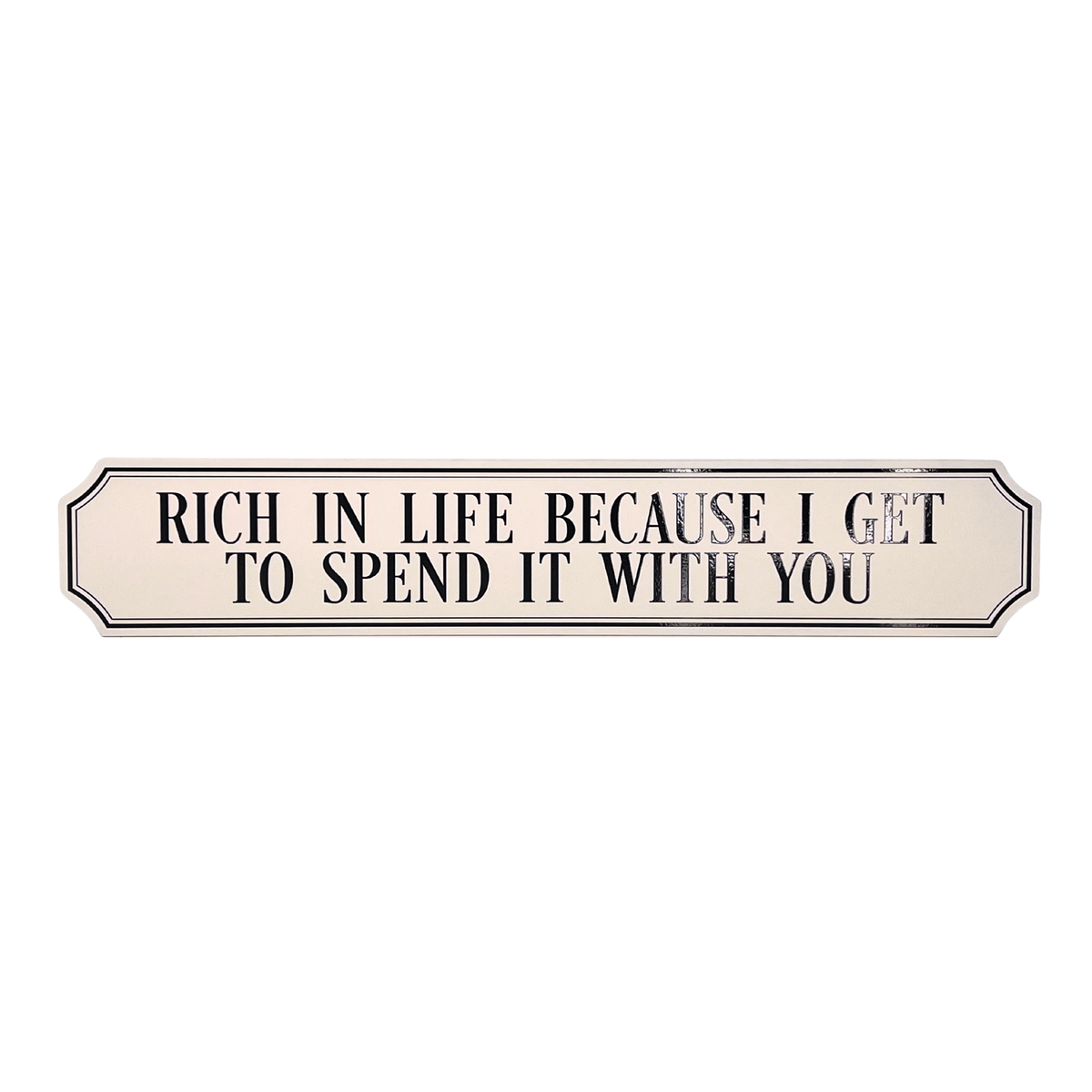 Rich In Life Because I Get To Spend It With You - Gallery Block