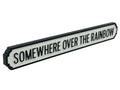 Somewhere Over The Rainbow | Vintage-Style Street Sign