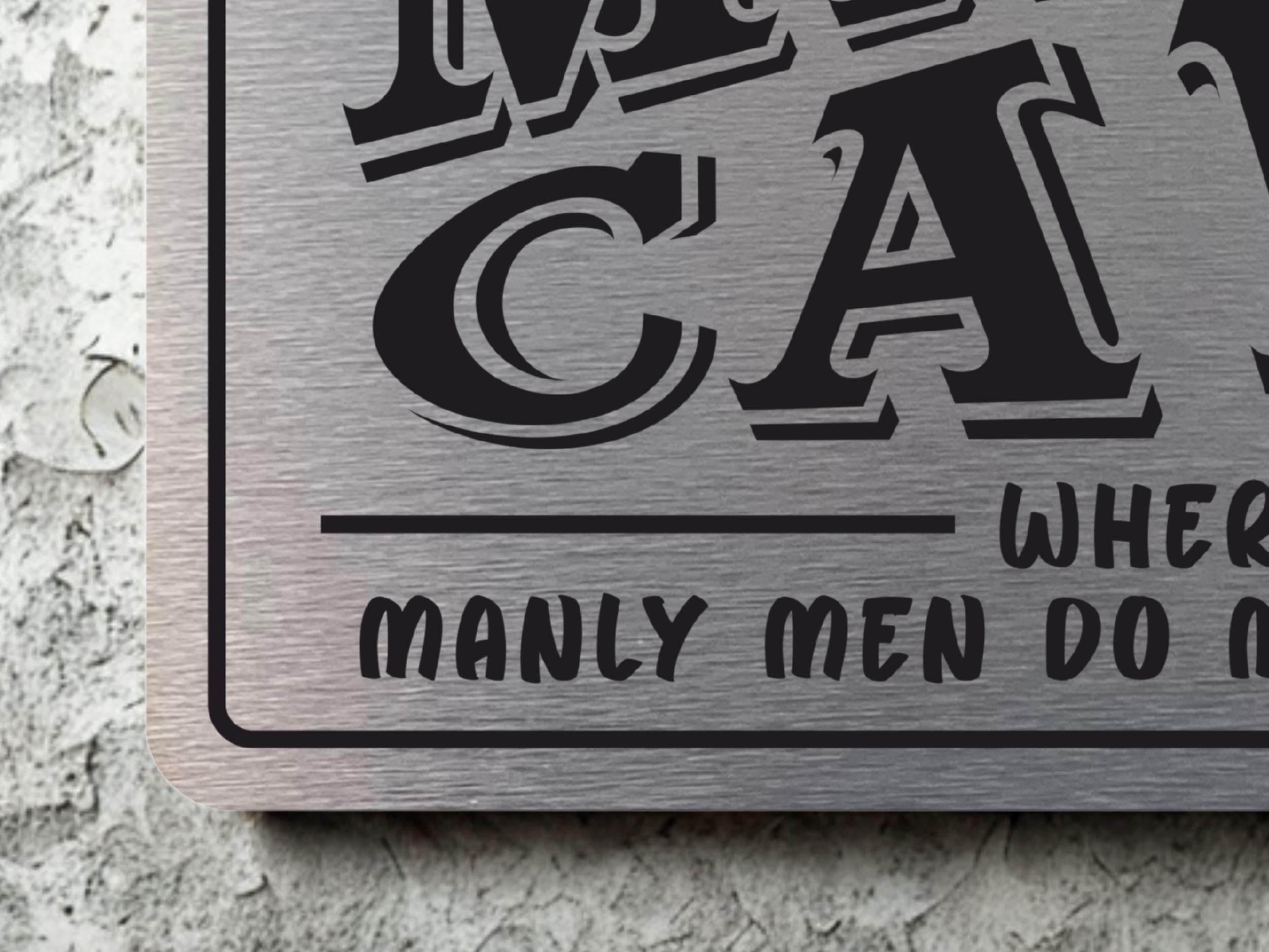 Man Cave | Metal Sign (Available in 2 colours)