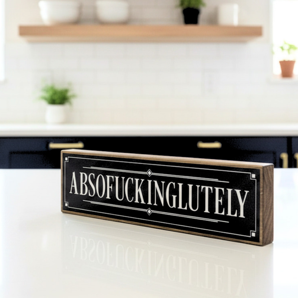Absofuckinglutely | Rustic Block Shelf Sitter