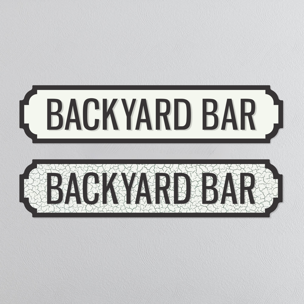 Backyard Bar - Vintage Street Sign