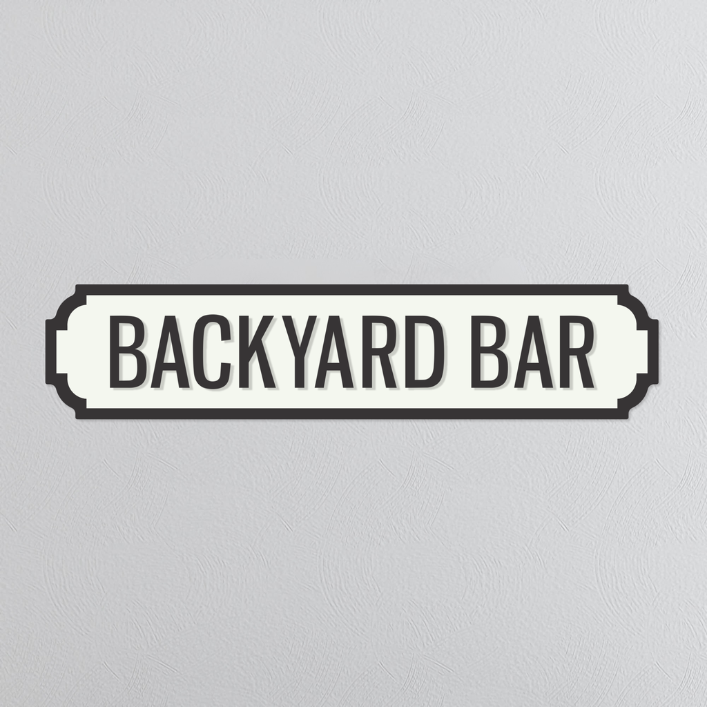 Backyard Bar - Vintage Street Sign