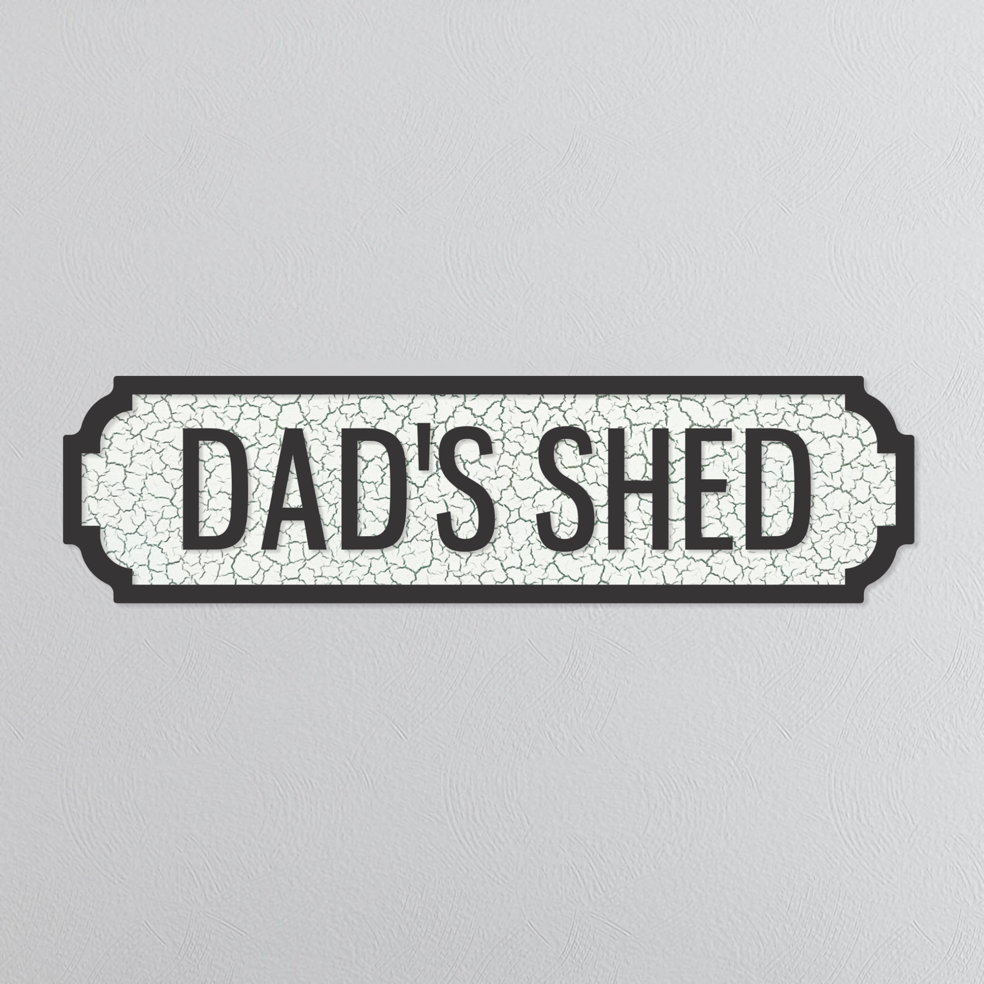 Dad's Shed - Vintage Street Sign