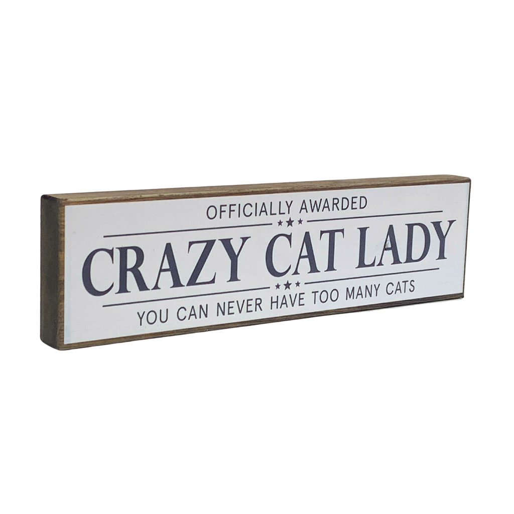 Crazy Cat Lady | Rustic Block Shelf Sitter