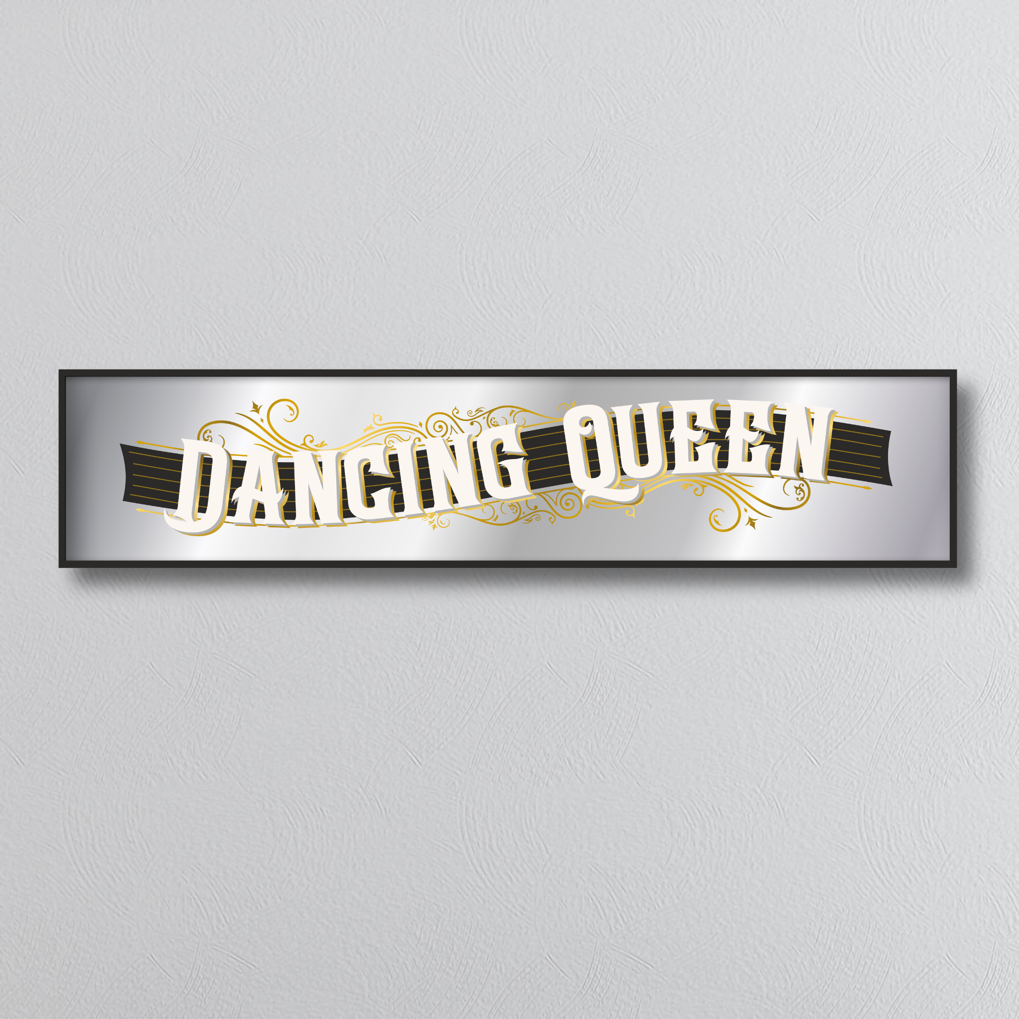 Decorative mirror sign with 'Dancing Queen' art deco style text on a gray background