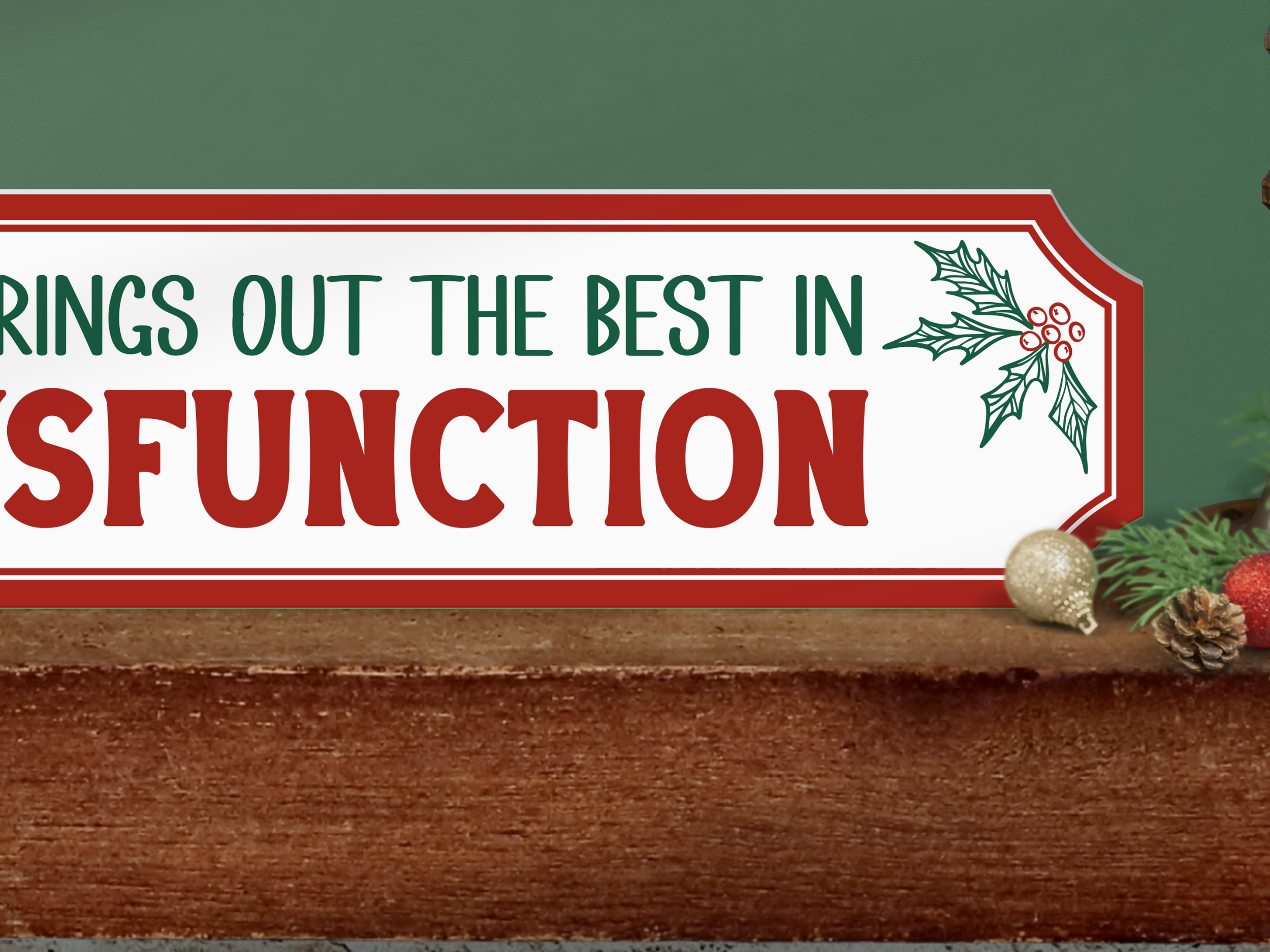 Family Dysfunction | Wooden Christmas Sign