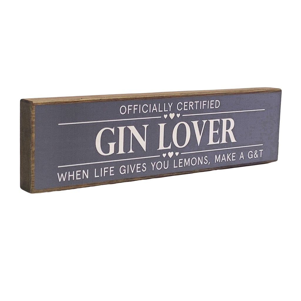 Gin Lover | Rustic Block Shelf Sitter