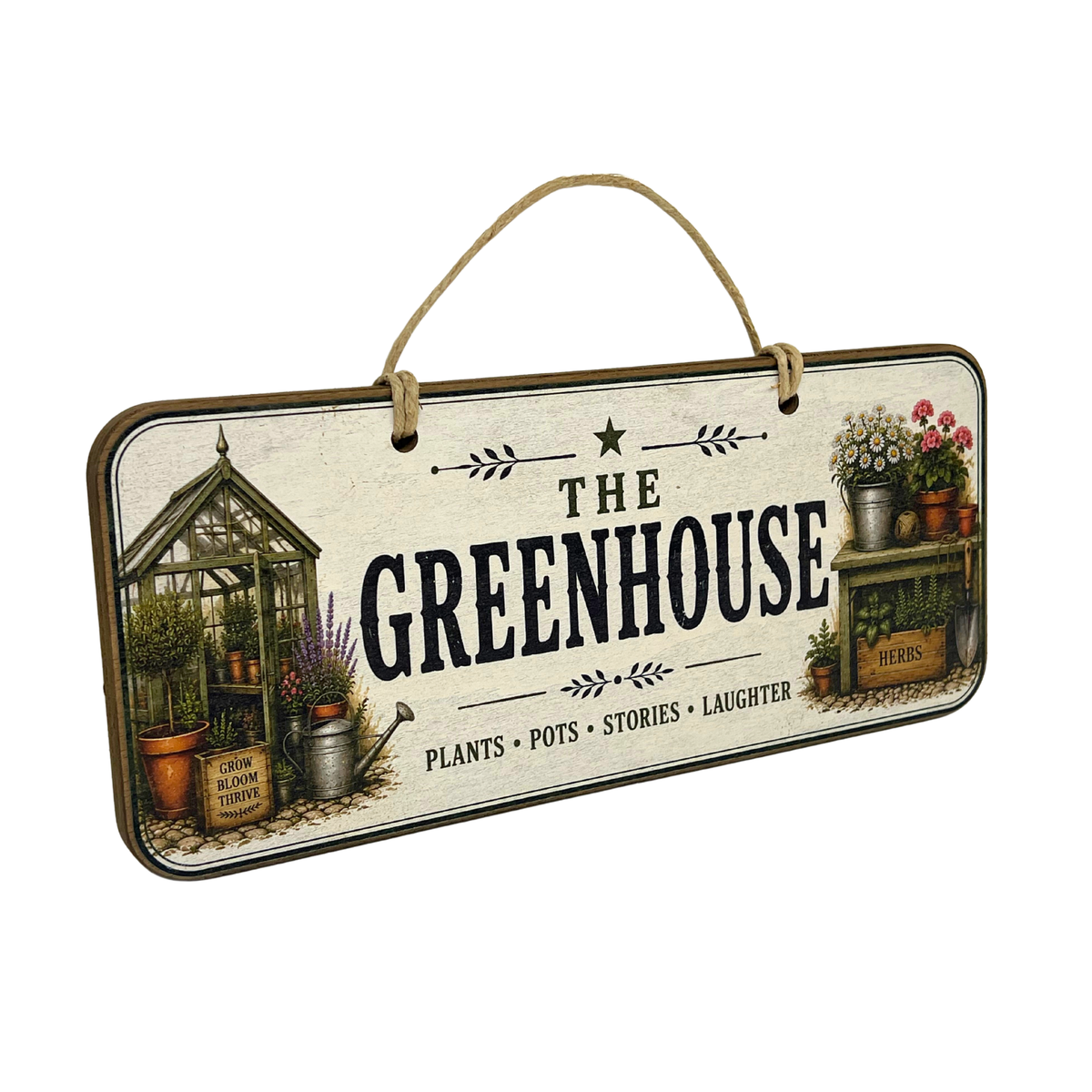 A rectangular hanging wooden sign with a rustic greenhouse theme. The sign has a distressed cream background, black text reading 'THE GREENHOUSE' and smaller text 'PLANTS • POTS • STORIES • LAUGHTER', plus illustrated gardening elements including a greenhouse, pots, flowers, and a watering can.