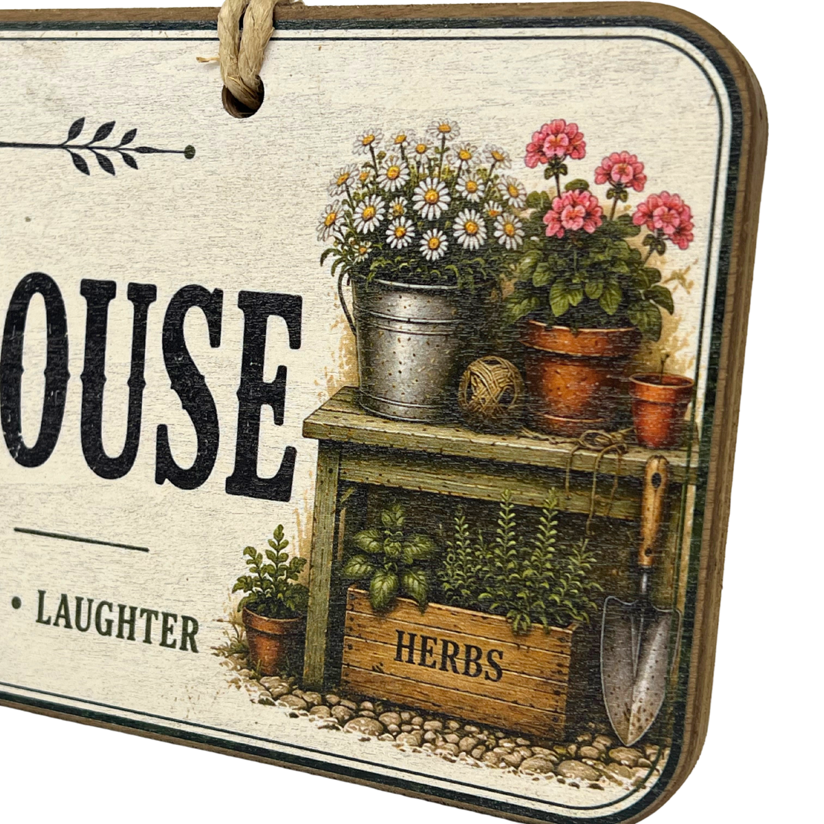 A rectangular decorative wall sign with a rustic vintage design, featuring the words 'HOUSE LAUGHTER' in black lettering on an off-white background. The sign is illustrated with potted flowers, a metal bucket, a wooden crate labeled 'HERBS', a trowel, and small plants, with a rope loop at the top for hanging.