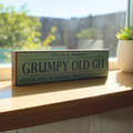 Grumpy Old Git | Rustic Block Shelf Sitter