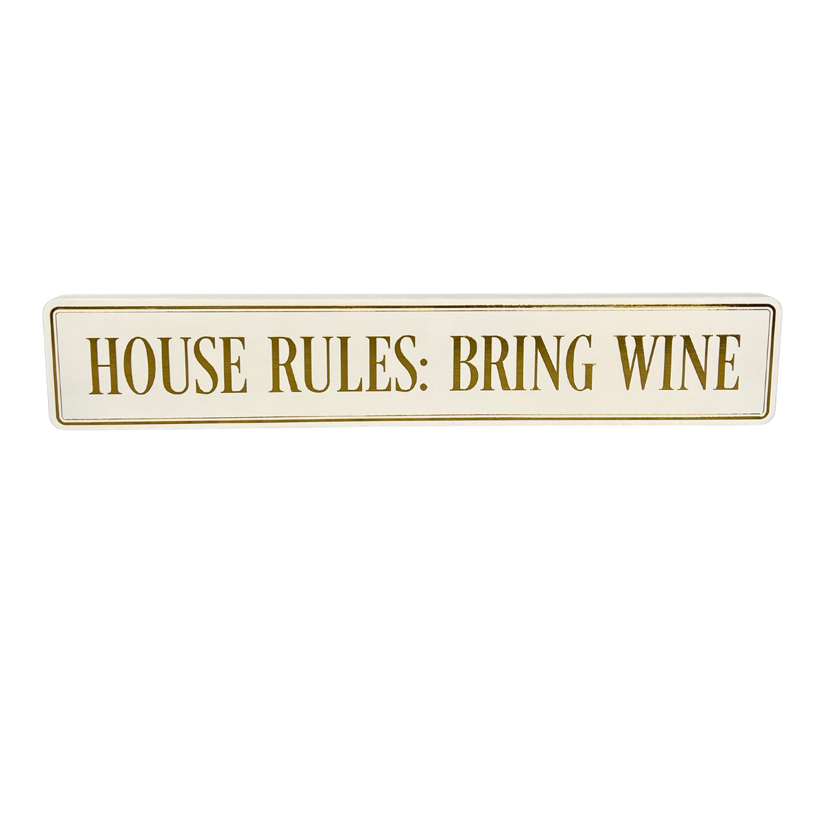 House Rules: Bring Wine - Gallery Block