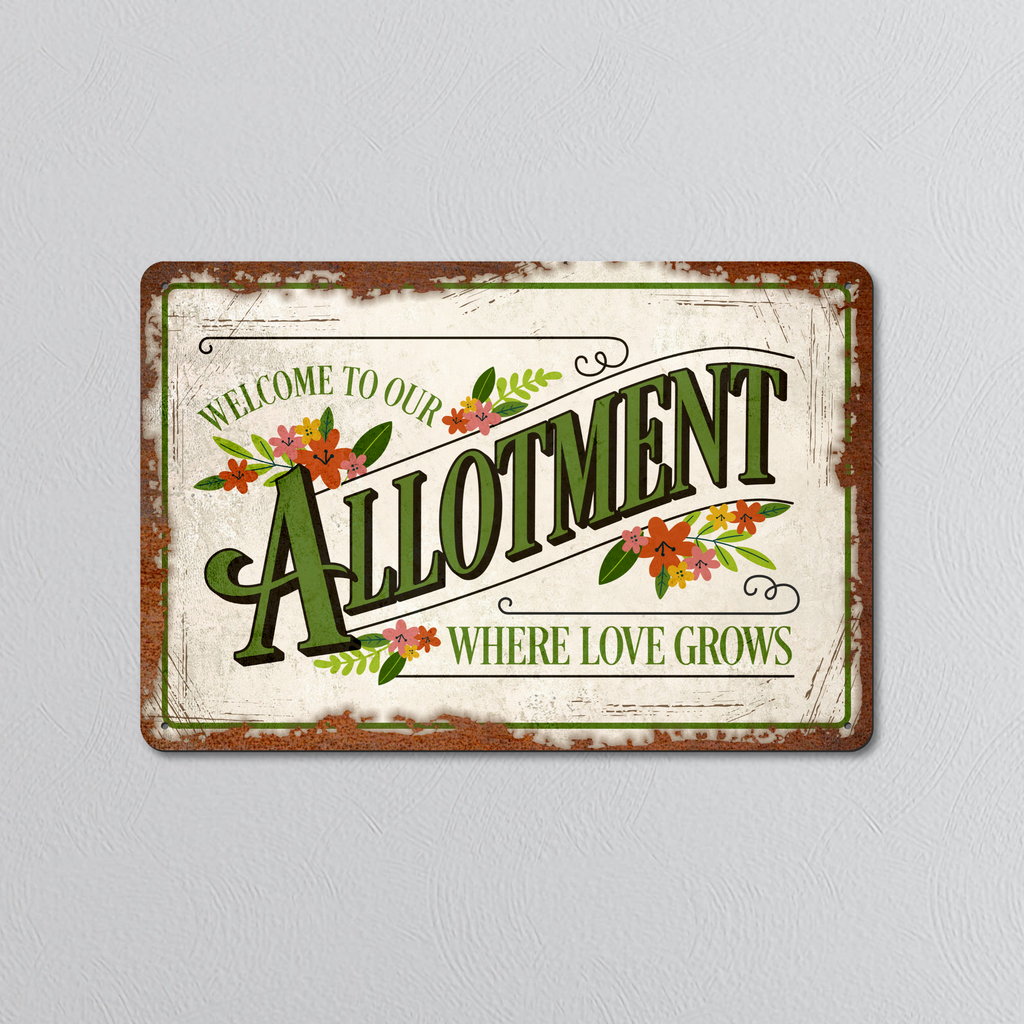Welcome To Our Allotment | Rustic Effect Metal Sign