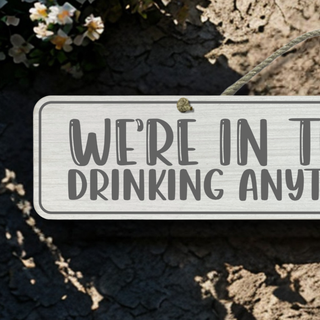 In The Hot Tub - Wooden Outdoor Sign