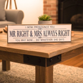 Mr Right & Mrs Always Right | Rustic Block Shelf Sitter