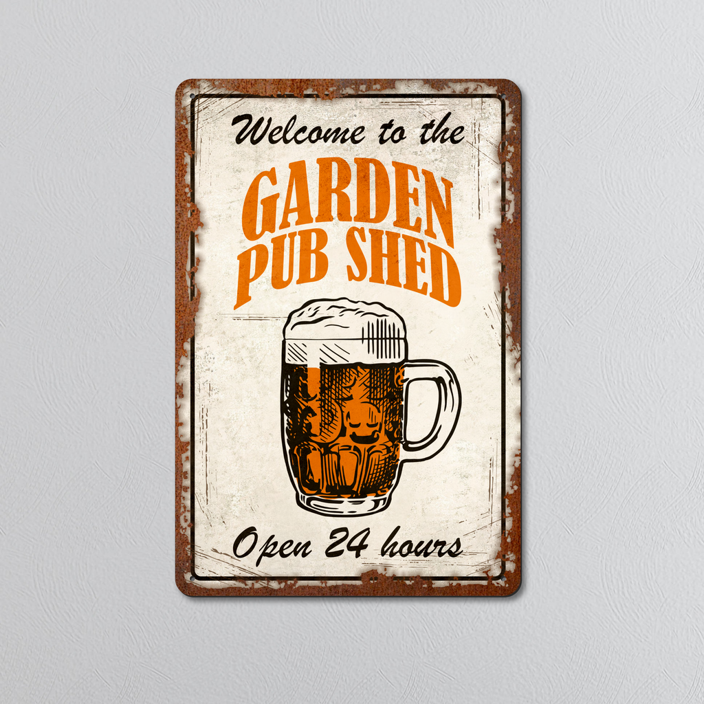 Garden Pub Shed | Rustic Effect Metal Sign