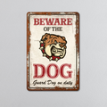 Beware of the Dog | Metal Sign