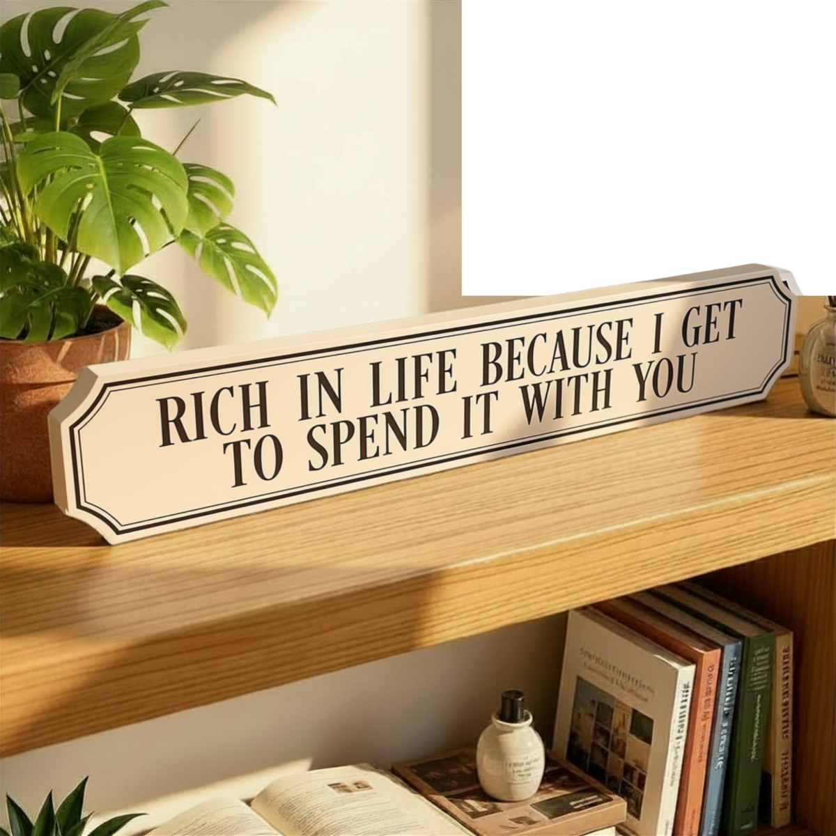 Rich In Life Because I Get To Spend It With You - Gallery Block
