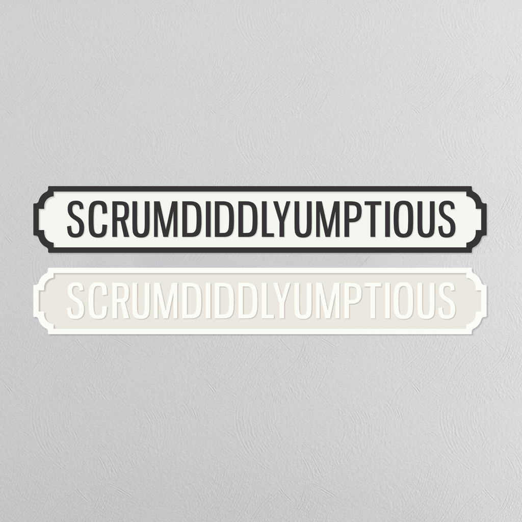 Scrumdiddlyumptious - Vintage Street Sign