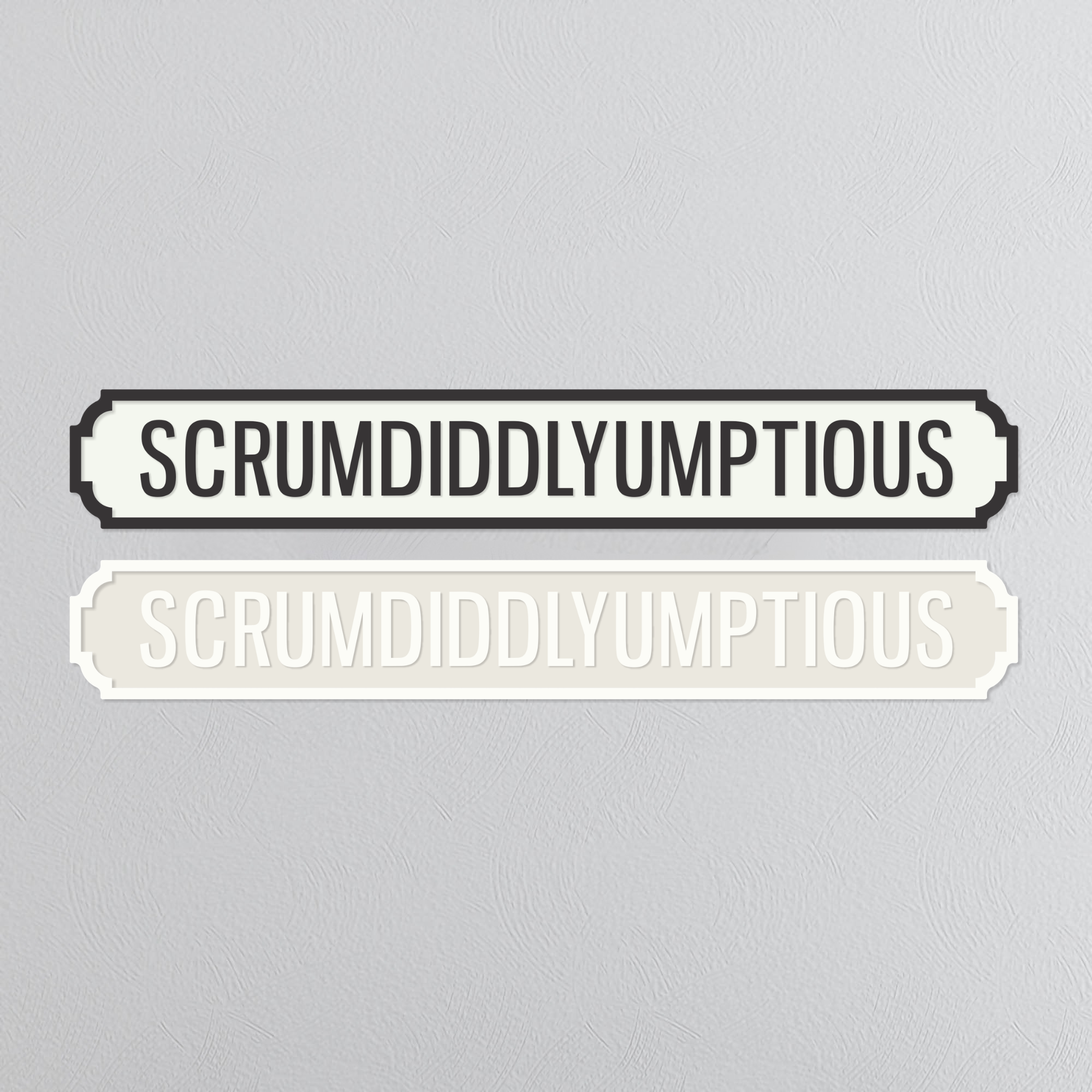 Scrumdiddlyumptious - Vintage Street Sign