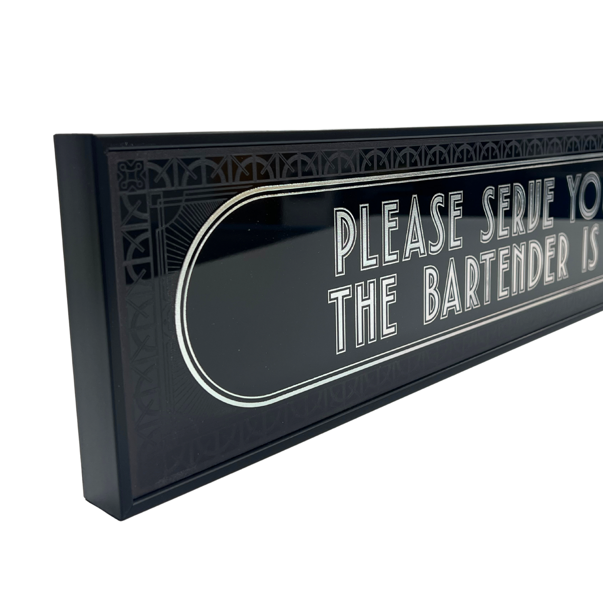 Serve Yourself, The Bartender Is Drunk - Signature Foil Frame