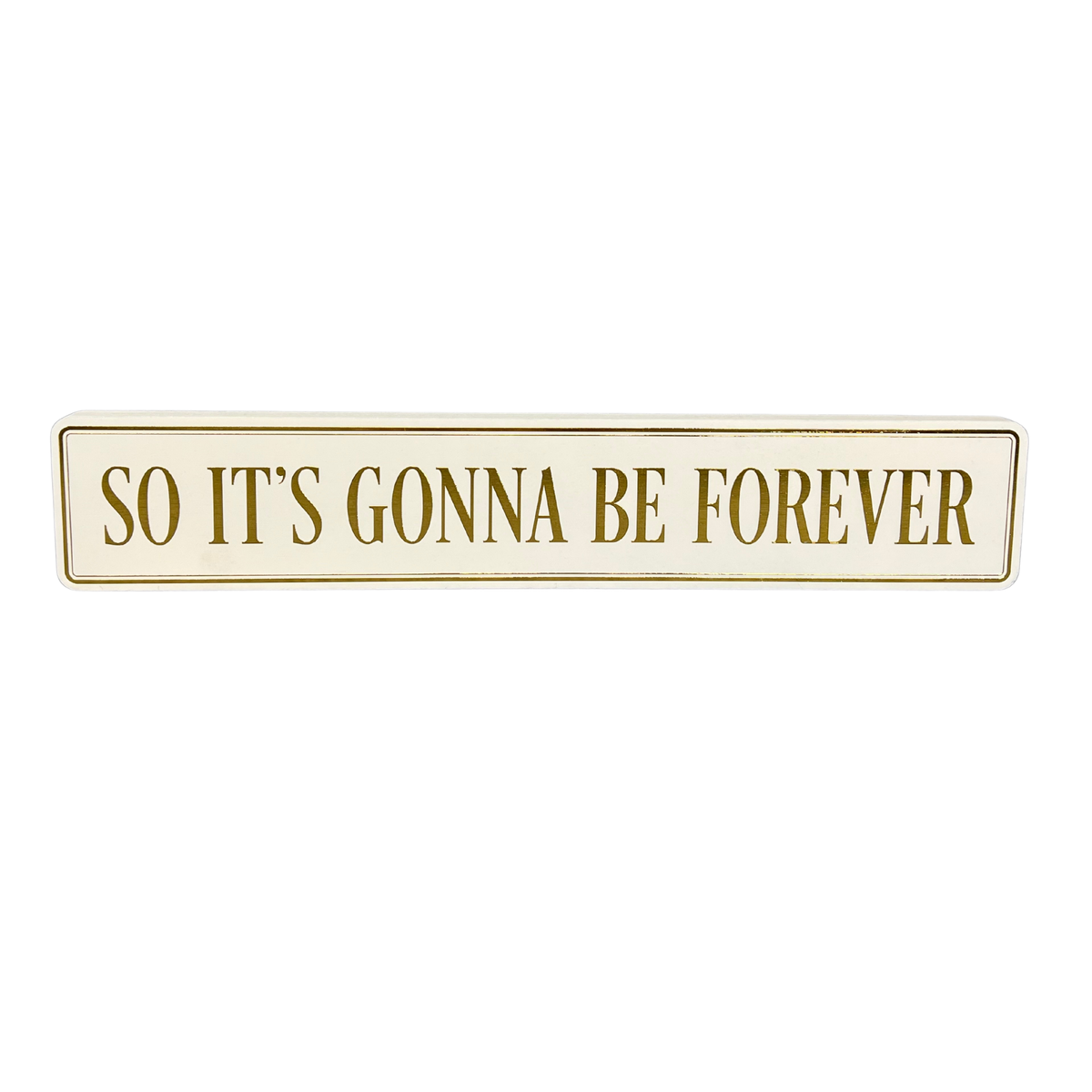 So It's Gonna Be Forever - Gallery Block