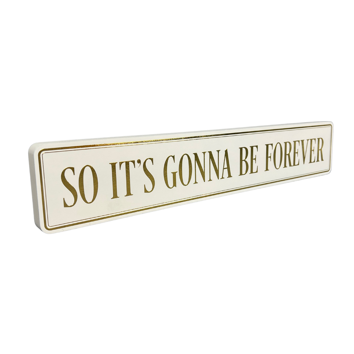 So It's Gonna Be Forever - Gallery Block