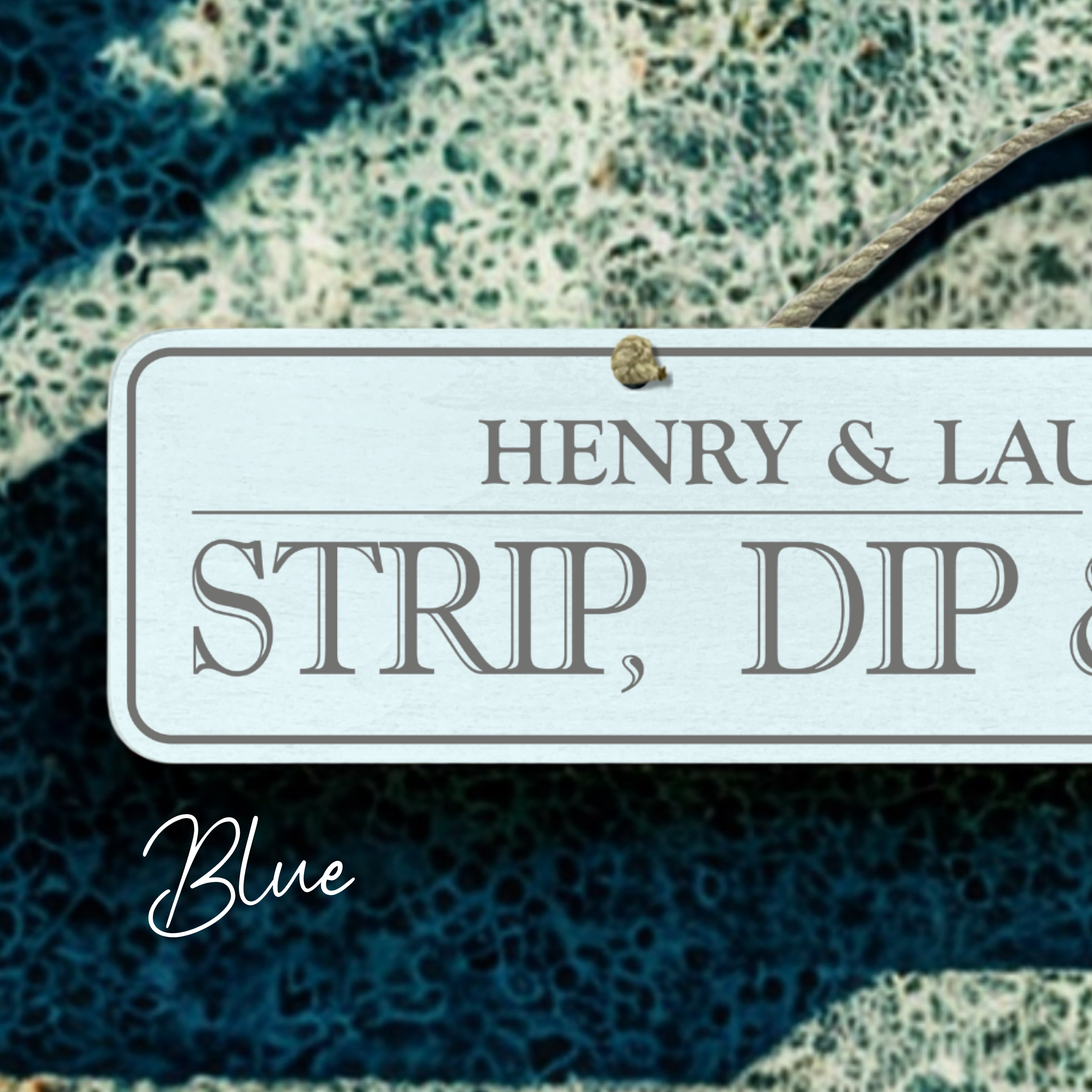 Personalised Outdoor Sign 'Strip, Dip & Take A Sip'