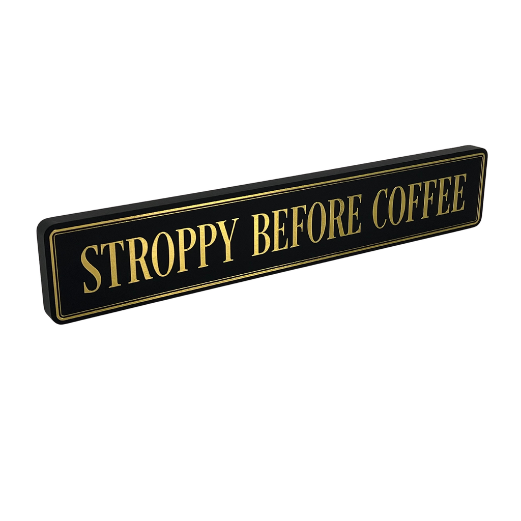 Stroppy Before Coffee - Gallery Block