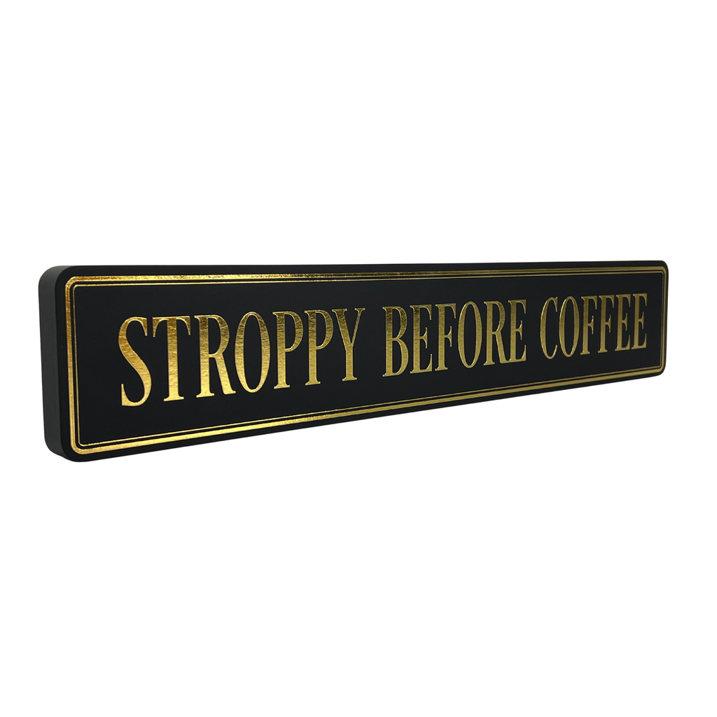 Stroppy Before Coffee - Gallery Block
