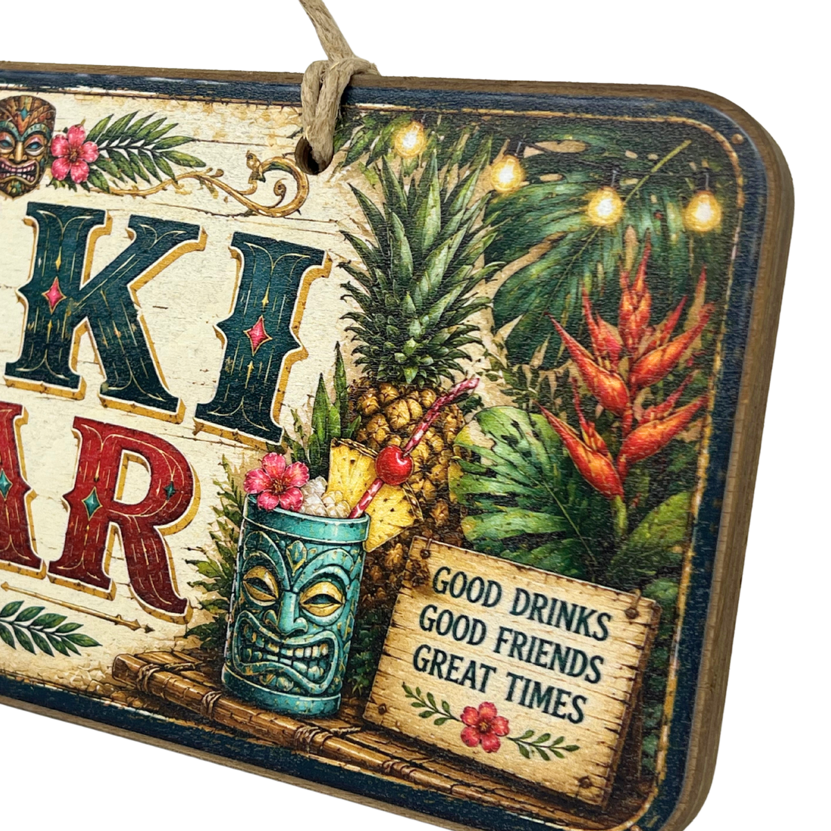 A rectangular hanging wooden sign with rounded corners, featuring tropical bar-themed artwork including a tiki mask, pineapple, flowers, and the words 'KIWI BAR' and 'GOOD DRINKS GOOD FRIENDS GREAT TIMES'.