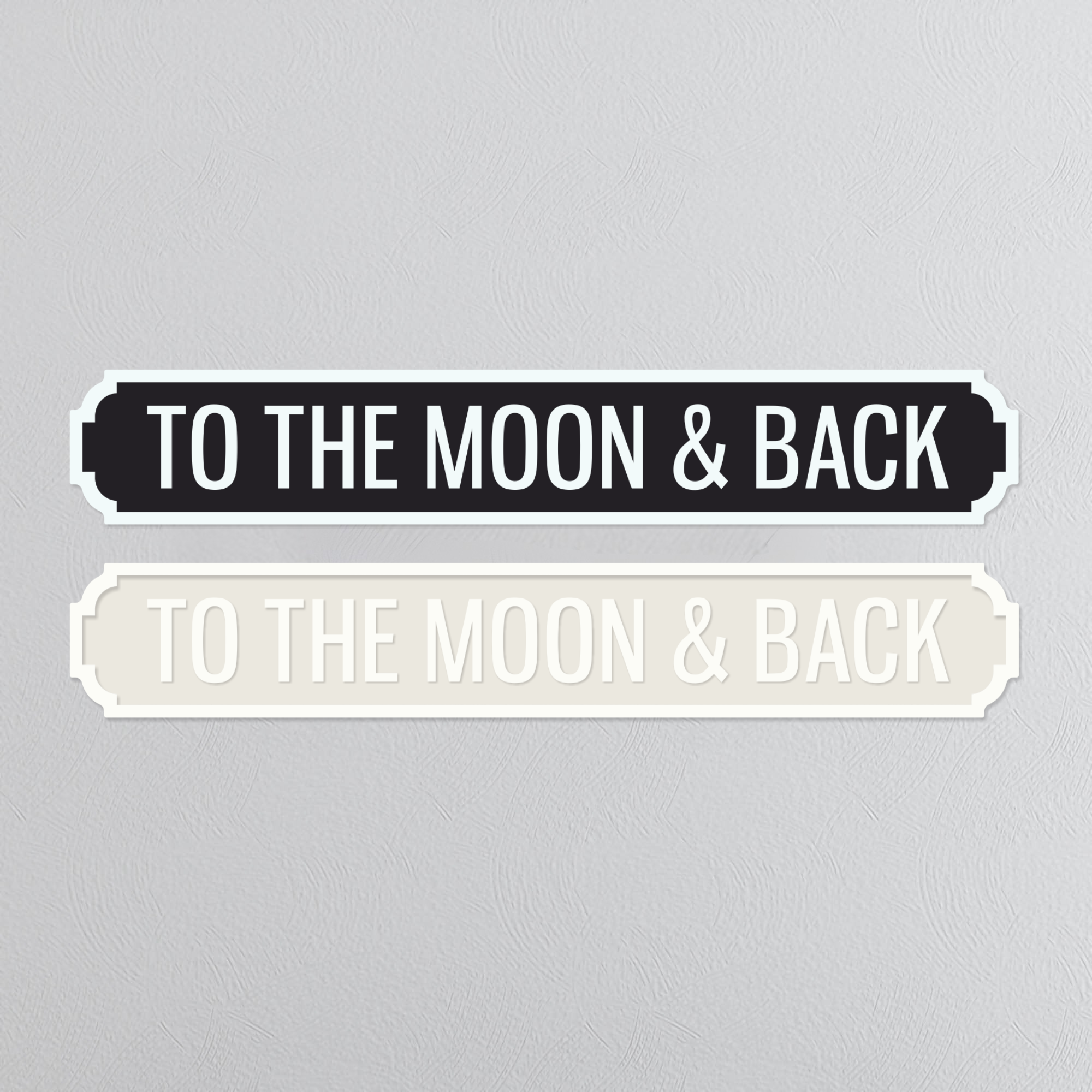 To The Moon & Back - Vintage Street Sign