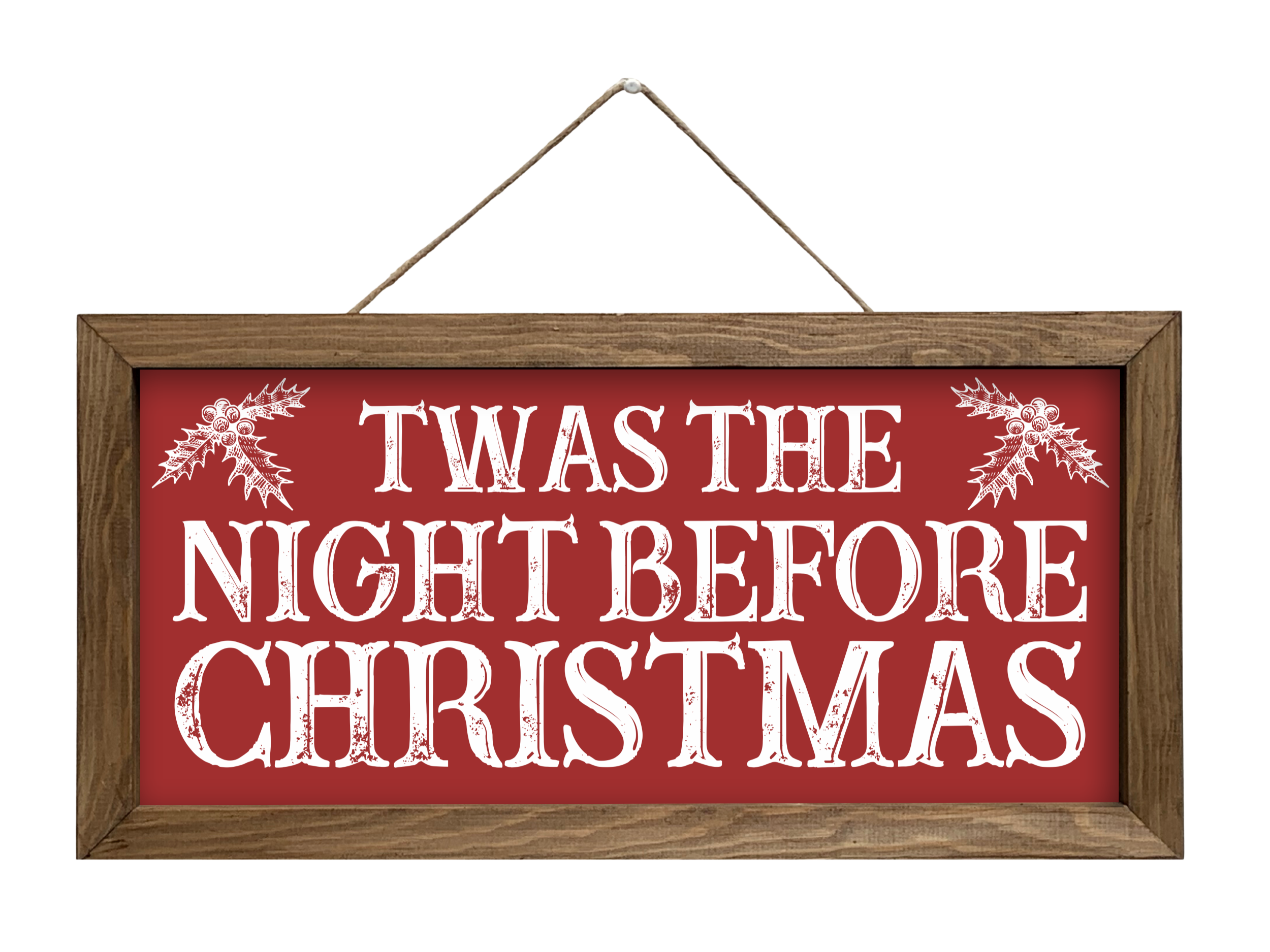 Twas The Night Before | Rustic Framed Christmas Sign
