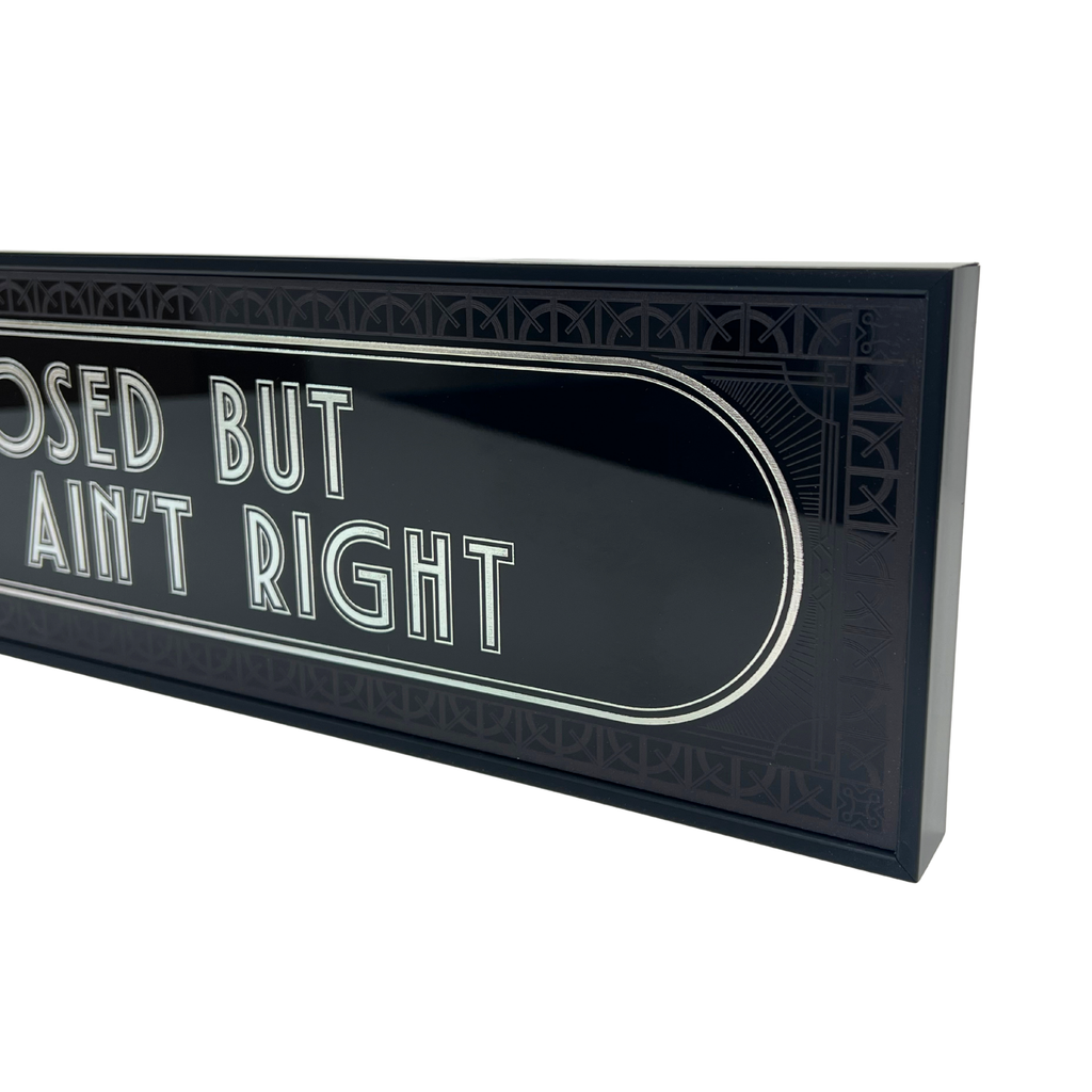 Undiagnosed But Something Ain't Right - Signature Foil Frame