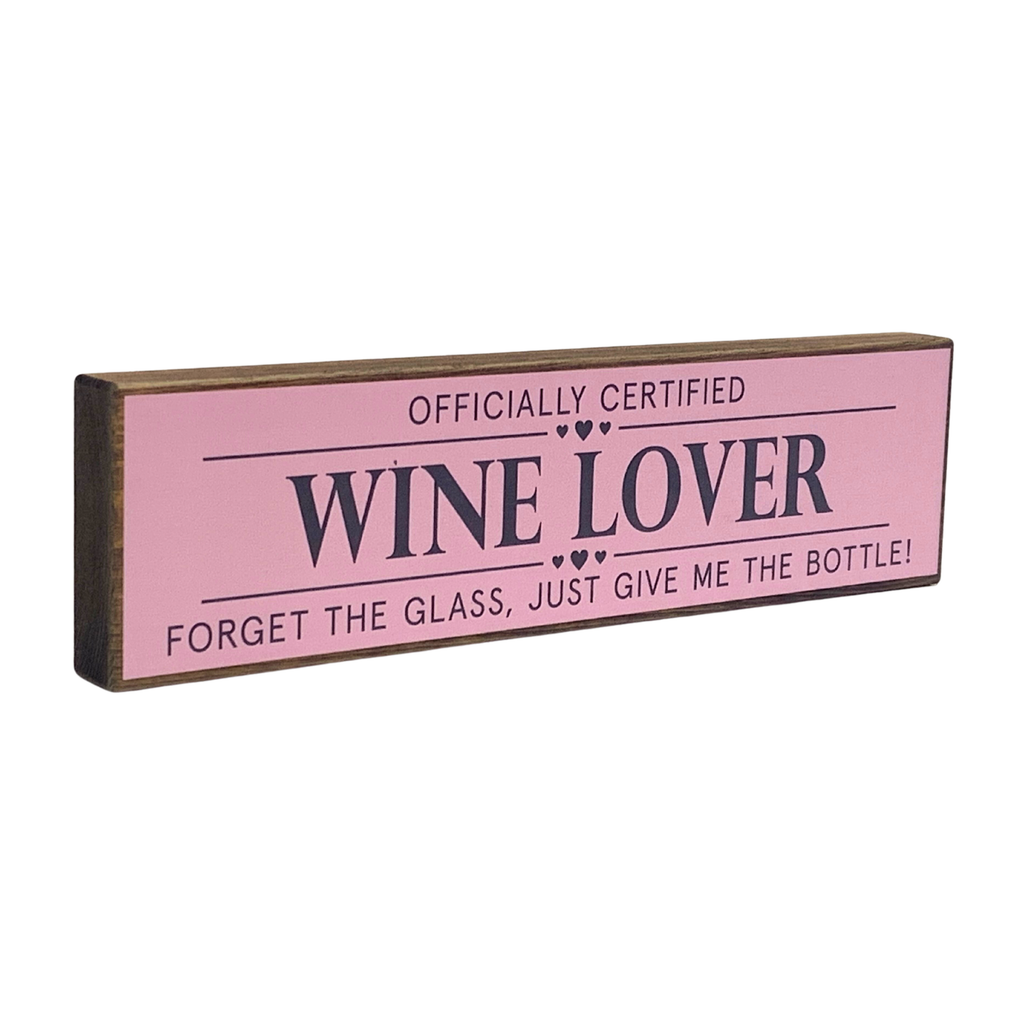 Wine Lover | Rustic Block Shelf Sitter