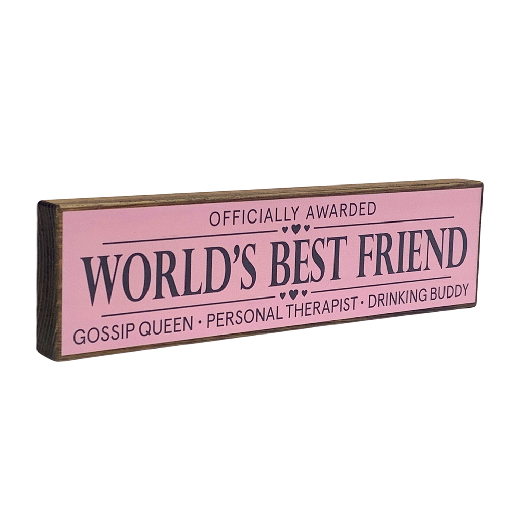 World's Best Friend | Rustic Block Shelf Sitter