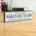 World's Best Teacher | Rustic Block Shelf Sitter