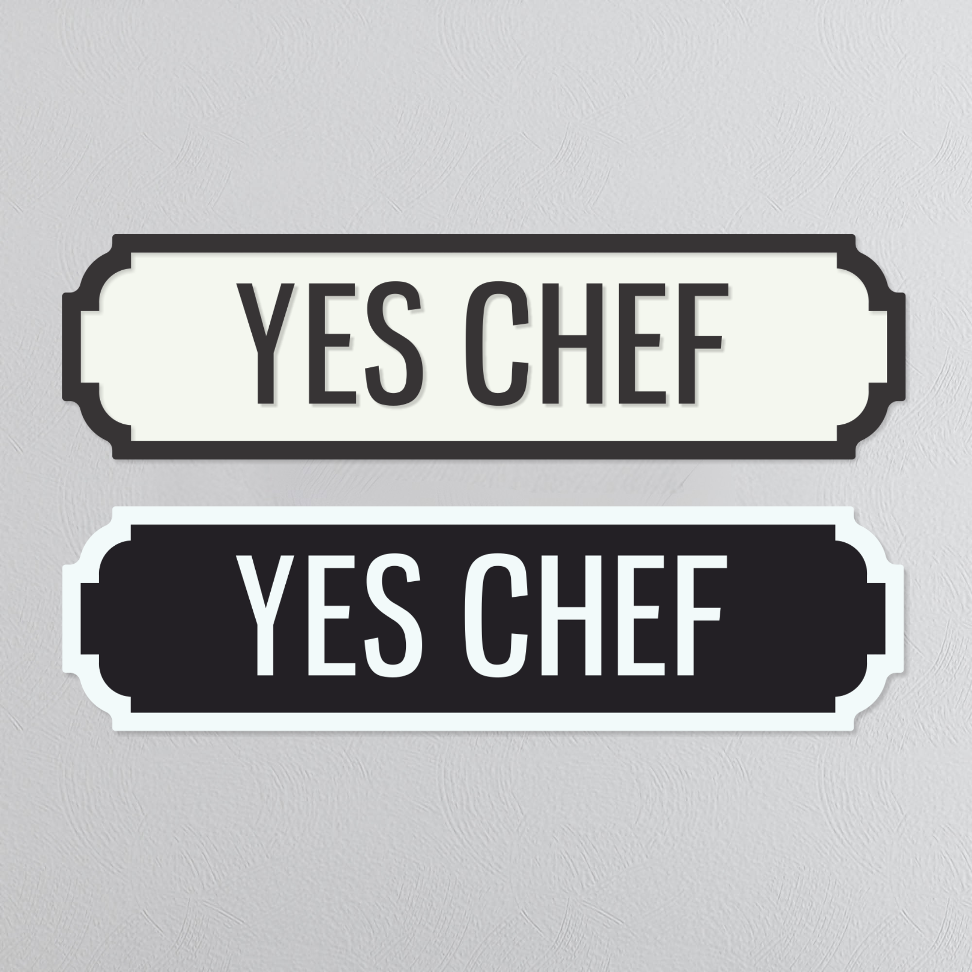 Yes Chef - Vintage Street Sign