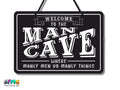 Man Cave | Metal Sign (Available in 2 colours)