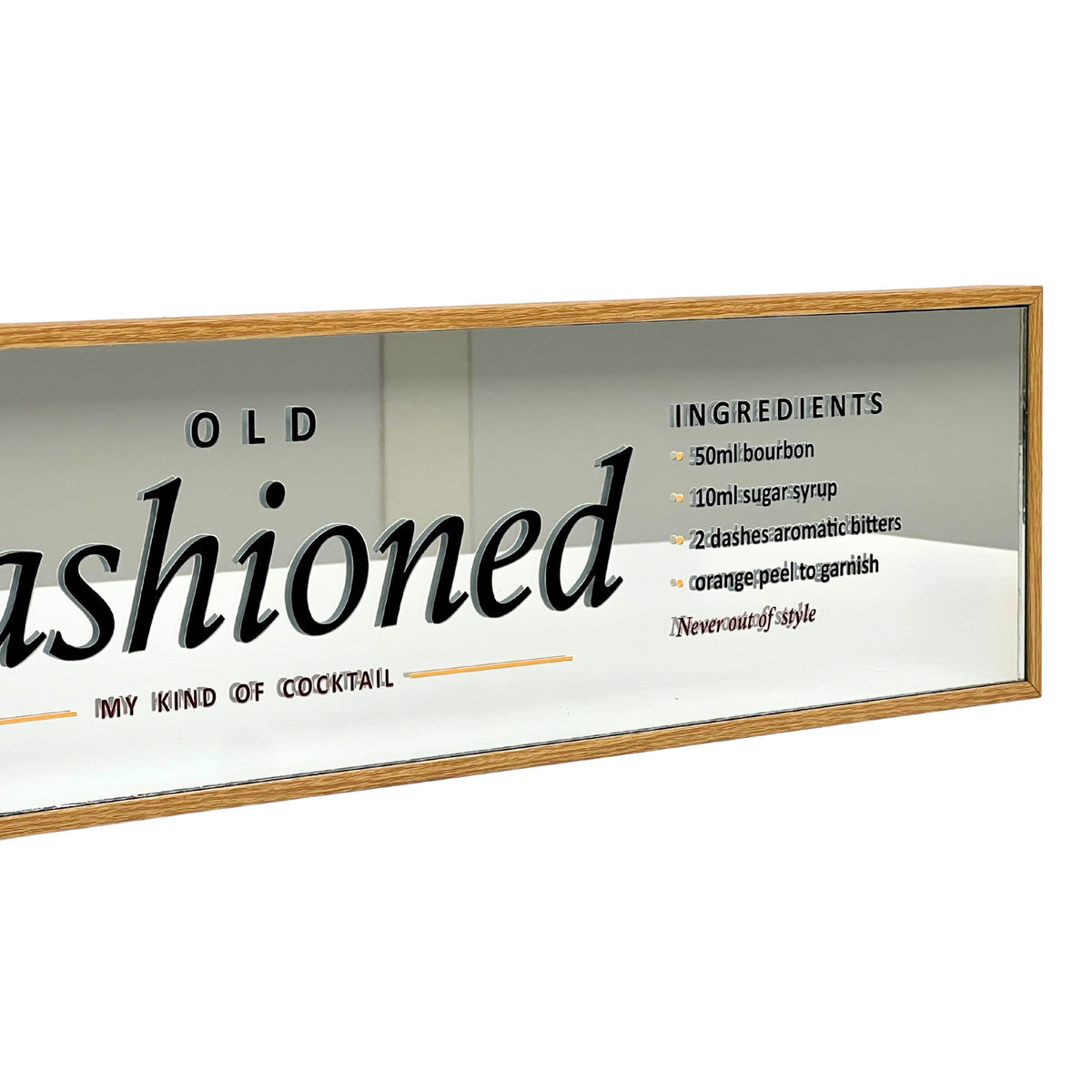 Old Fashioned - My Kind Of Cocktail Mirrored Sign