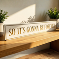So It's Gonna Be Forever - Gallery Block